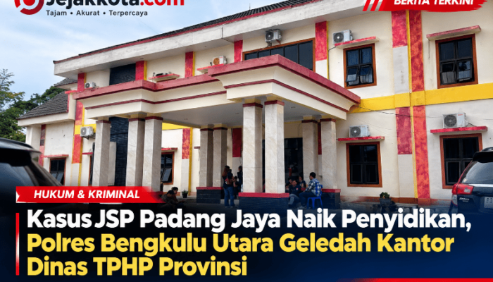 Kasus JSP Padang Jaya Naik Penyidikan, Polres Bengkulu Utara Geledah Kantor Dinas TPHP Provinsi