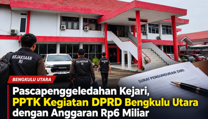 Pasca Penggeledahan Kejari, PPTK Kegiatan DPRD Bengkulu Utara dengan Anggaran Rp6 Miliar Dikabarkan Mundur